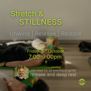 Stretch and Stillness with Mark - Friday 16th October 2026